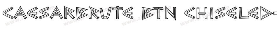 CaesarBrute BTN Chiseled字体转换